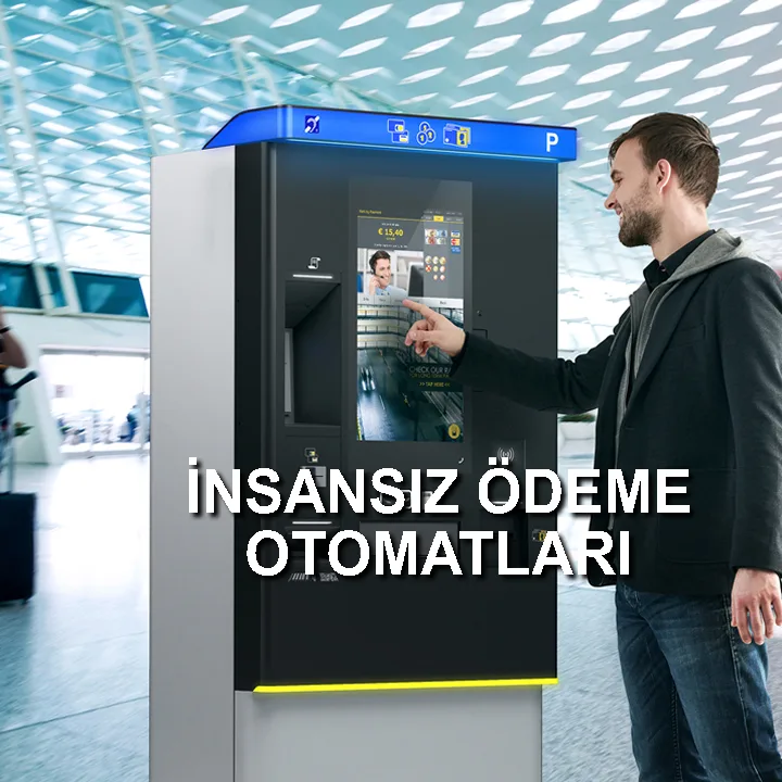 İNSANSIZ ÖDEME OTOMATLARI
